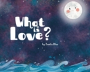 What is Love? - Book