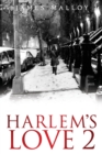Harlem's Love 2 - Book
