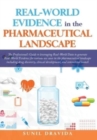 Real-World Evidence in the Pharmaceutical Landscape - Book