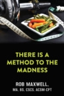 There Is a Method to the Madness - Book