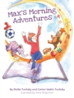 Max's Morning Adventures - Book