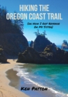 Hiking the Oregon Coast Trail : (or How I Got Revenge on My Sister) - Book
