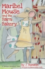 Maribel Mouse : (and the Barn Bakery) - Book