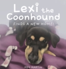 Lexi the Coonhound Finds a New Home! - Book