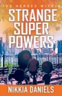Strange Super Powers 2 : The Heroes Within - Book