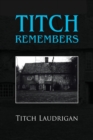 Titch Remembers - Book