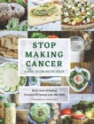 Stop Making Cancer : A Raw Vegan Recipe Book - Book