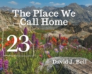 23 : The Place We Call Home - Book