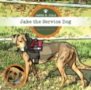 Jake the Service Dog : Day In, Day Out - Book