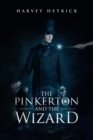 The Pinkerton and the Wizard - eBook
