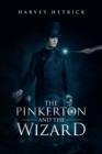 The Pinkerton and the Wizard - Book