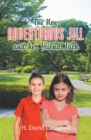 The New Adventurous Jill and Her Friend Jack - eBook