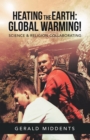 Heating the Earth: Global Warming : Science & Religion  Collaborating - eBook