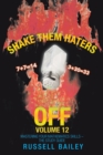 Shake Them Haters off Volume 12 : Mastering Your Mathematics Skills - the Study Guide - Book