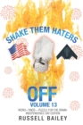 Shake Them Haters off Volume 13 : Word- Finds - Puzzle for the Brain-Independence Day Edition - Book