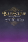 Blue Eclipse Book I : Melody of Memories - eBook