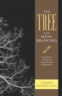 The Tree with Many Branches : A Collection of Essays in Computational Phylogenetics - eBook