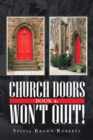 Church Doors Book 4 : Won't Quit! - Book