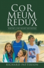 Cor Meum Redux : Poetry of My Heart Revisited - eBook