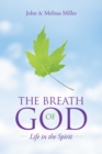 The Breath of God : Life in the Spirit - eBook