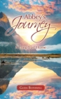 Abbey's Journey : A Long Trail Home - Book