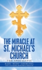 The Miracle at St. Michael's Church : The Apocalypse - Book