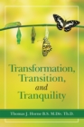 Transformation, Transition,  and   Tranquility - eBook