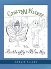 Energy Forest : With Butterfly and Bluejay - Book