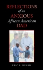 Reflections of an Anxious African American Dad - Book