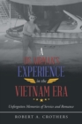 A Us Airman's Experience in the Vietnam Era : Unforgotten Memories of Service and Romance - Book