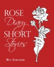 Rose Diary Short Stories - Book
