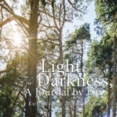 Light in the Darkness, a Journal by E.C. - eBook