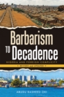 Barbarism to Decadence : Nigeria and Foreign Complicity - eBook