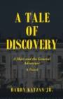 A Tale of Discovery : A Matt and the General Adventure - Book