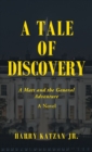 A Tale of Discovery : A Matt and the General Adventure - Book