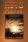 Santa Fe Heat : Volume Three of the New Mexico Trilogy - Book