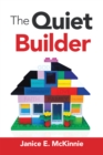 The Quiet Builder - eBook