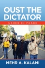 Oust the Dictator : Usher in Peace - Book