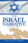 The Israel Narrative : From Genesis to Regenesis - eBook