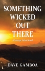 Something Wicked  out There - eBook