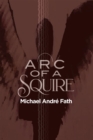 Arc of a Squire - eBook