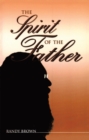 The Spirit of the Father - eBook