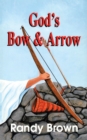 God's Bow and Arrow - eBook