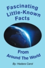 Fascinating Little-Known Facts from Around the World - eBook
