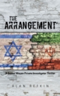 The Arrangement : A Gunter Wayan Private Investigator Thriller - eBook