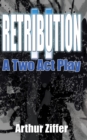Retribution Ii : A Two Act Play - Book