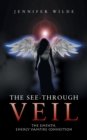 The See-Through Veil : The Empath, Energy Vampire Connection - Book