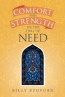 Comfort and Strength in the Time of Need - Book