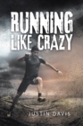 Running Like Crazy - Book