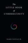 The Little Book of Cybersecurity - Book